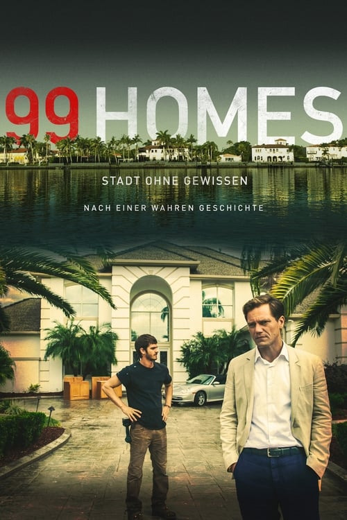99 Homes – Stadt ohne Gewissen - 99 Homes Poster