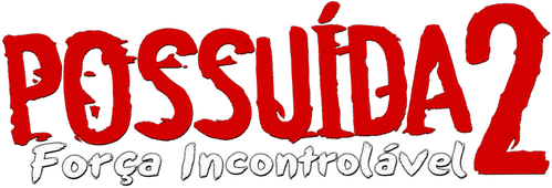 Possuída 2: Força Incontrolável - Logo 4