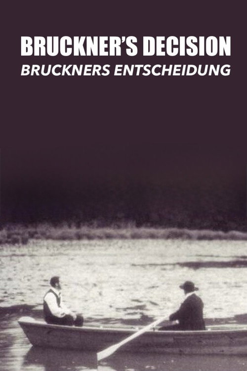 Bruckner’s Decision