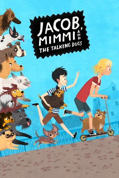 Jacob, Mimmi and the Talking Dogs poster