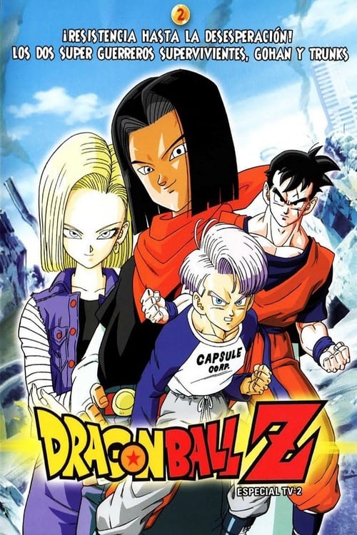 Dragon Ball Z: Un futuro diferente - Gohan y Trunks (1993) HD Movie Streaming