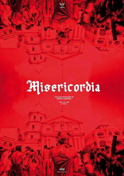 Misericordia: The Last Mystery of Kristo Vampiro (2013)