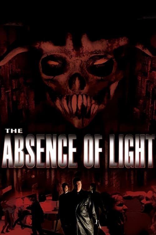 The Absence of Light (2006)