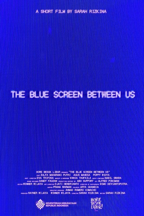 The Blue Screen Between Us