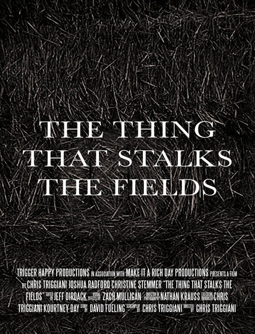The Thing That Stalks the Fields
