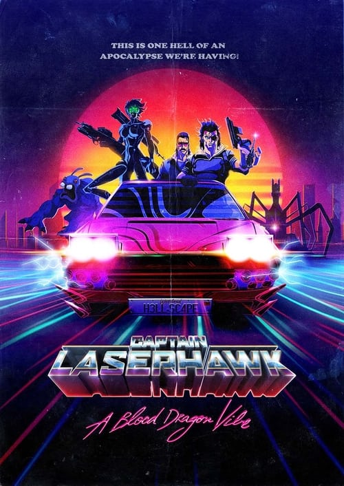 |IT| Captain Laserhawk: A Blood Dragon Remix