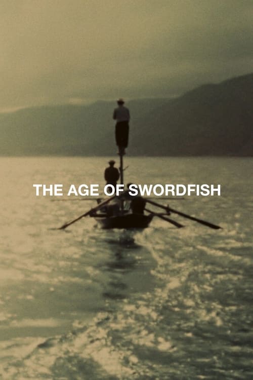The Age of Swordfish (1955)