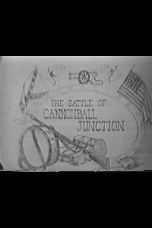 The Battle of Cannonball Junction Poster