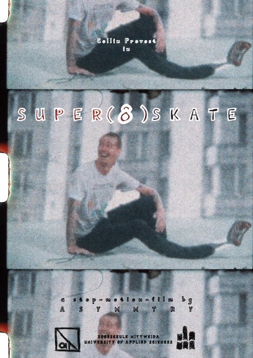 Super (8) Skate (2020)