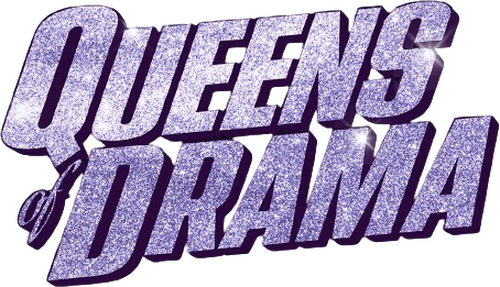 Queens of Drama