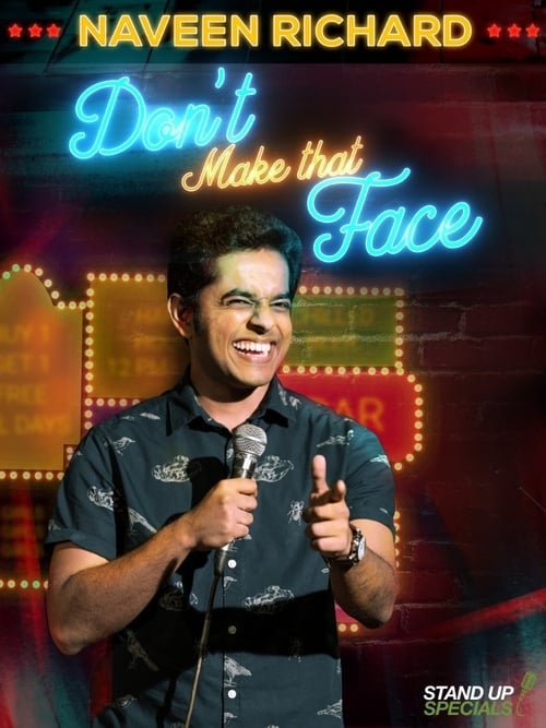 Naveen Richard: Don't Make That Face Movie Poster Image