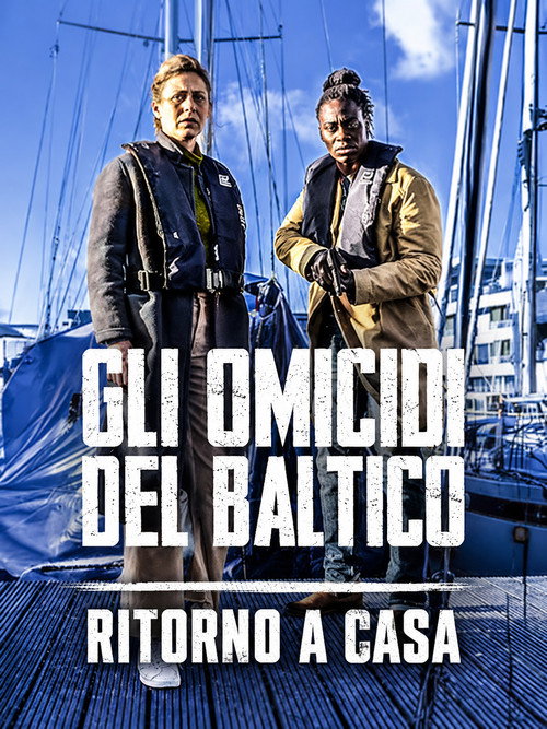 Gli omicidi del Baltico - Ritorno a casa