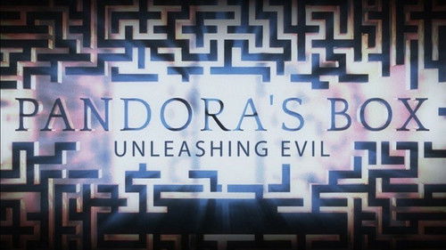 Pandora's Box: Unleashing Evil