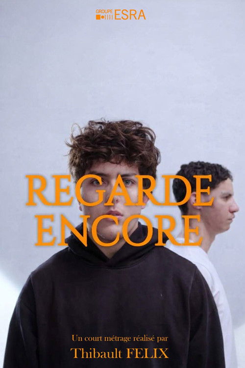 Regarde Encore - FİLM Afişi