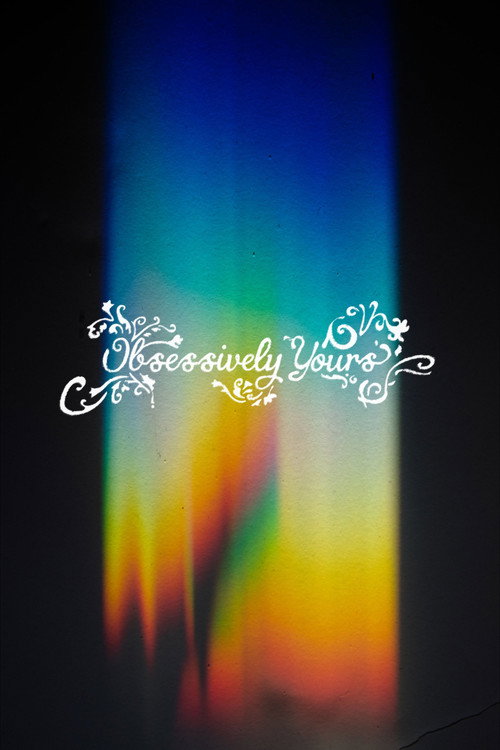 Obsessively Yours