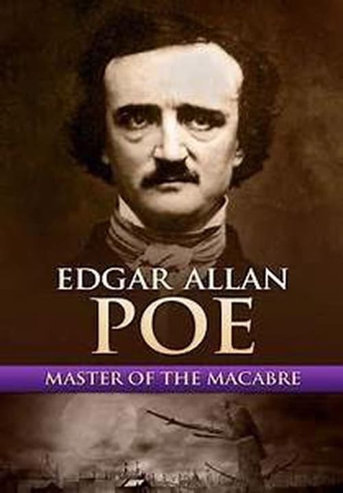 Edgar Allan Poe: Master of the Macabre poster