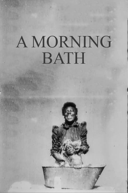 A Morning Bath Movie Poster Image