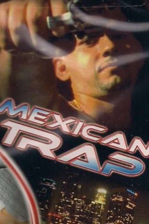 Mexican Trap (1998) poster
