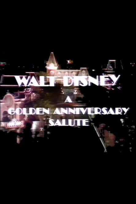 Walt Disney: A Golden Anniversary Salute Poster