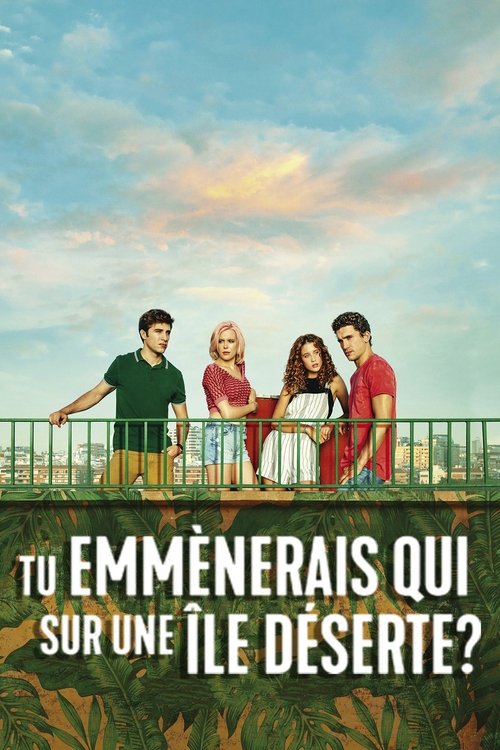 Tu emmènerais qui sur une île déserte ? - 2019 Tu emmènerais qui sur une île déserte ? - 2019