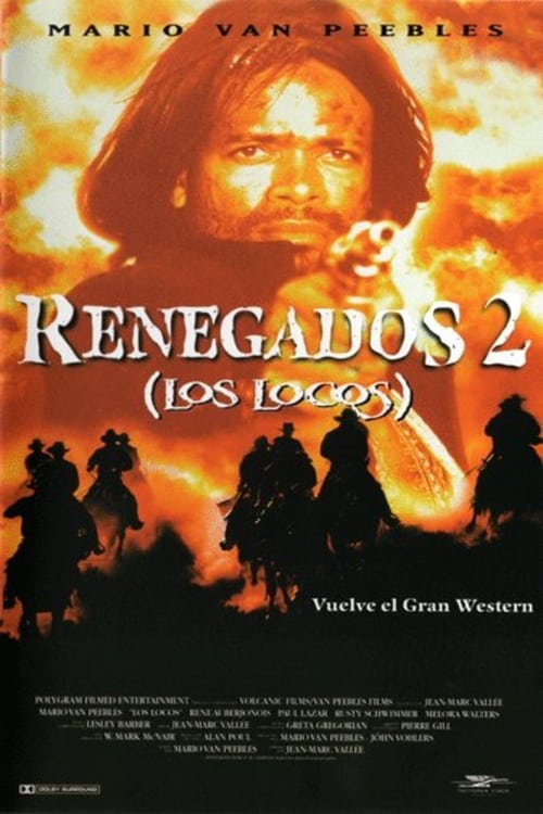 Renegados 2: Los locos 1997