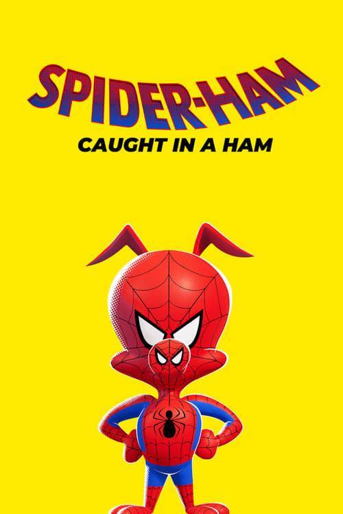 Spider-Ham: Caught in a Ham Poster