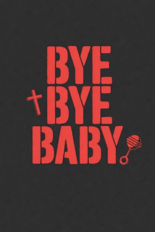 Bye Bye Baby Poster