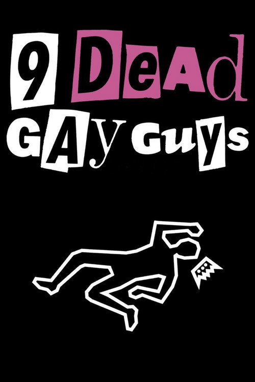 9 Dead Gay Guys