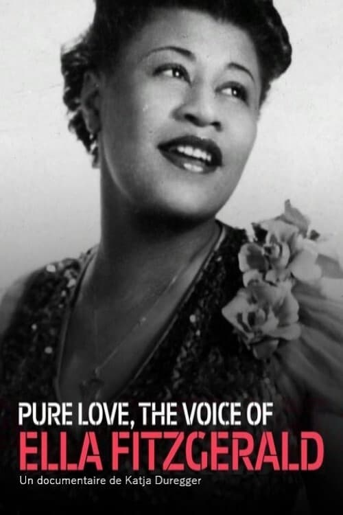 Pure Love: The Voice of Ella Fitzgerald (2017) poster