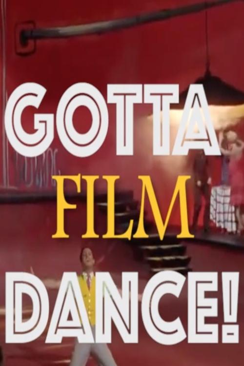 Gotta Film Dance! The Evolution of the Movie Musical movie poster player