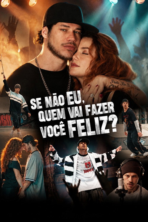 Se não eu, quem vai fazer você feliz?