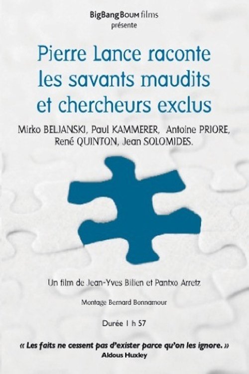 Savants maudits et chercheurs exclus (2007) poster