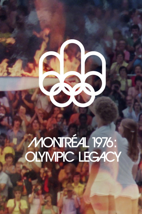 Montréal 1976: Olympic Legacy poster