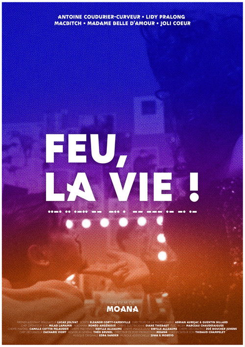 Feu, la vie ! poster