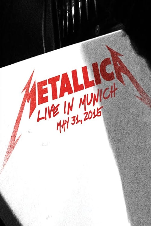 Metallica: Live in Munich, Germany - May 31, 2015 (2020)