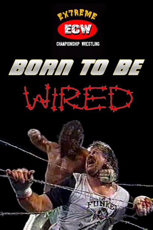 ECW Born to be Wired movie poster player