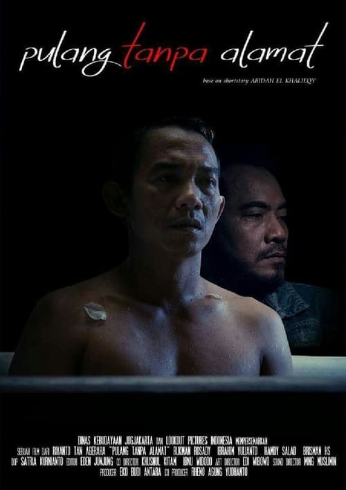 Pulang Tanpa Alamat (2015)