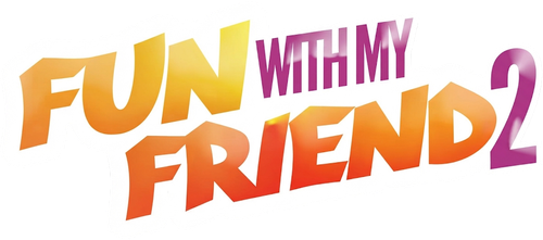 Fun with My Friend 2