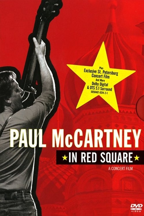 Paul McCartney: In Red Square 2003