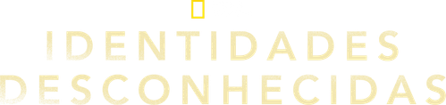 Identidades Desconhecidas