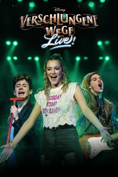 Disney Verschlungene Wege: Live! poster