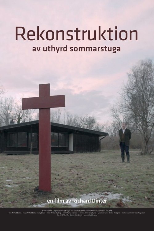 Rekonstruktion av uthyrd sommarstuga movie poster player