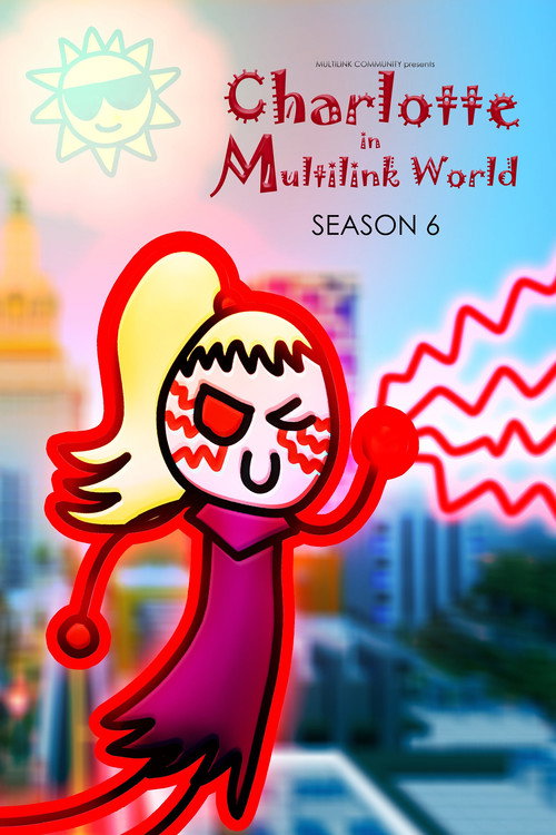 Charlotte in Multilink World Season 6