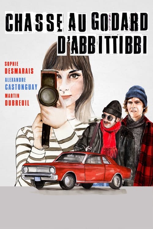 La chasse au Godard d'Abbittibbi (2013) poster