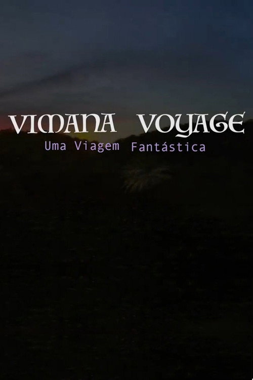 Vimana Voyage - Uma Viagem Fantástica