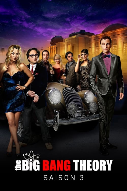 Regarder The Big Bang Theory - Saison 3 en streaming complet
