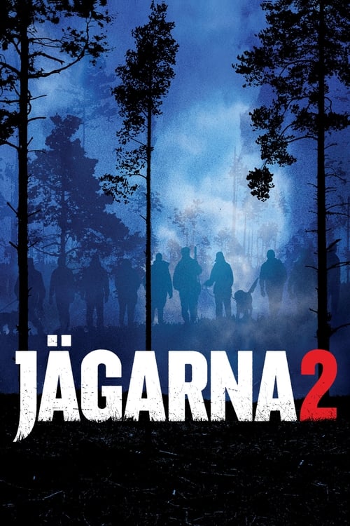 Jägarna 2 (2011) poster