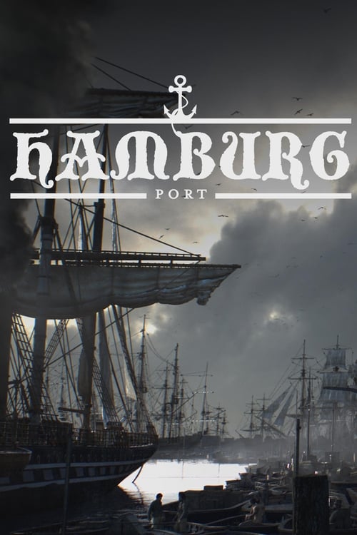 Hamburg Port: Giant Of The North poster