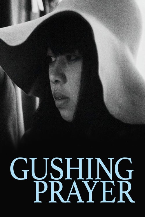 Gushing Prayer Movie Poster Image