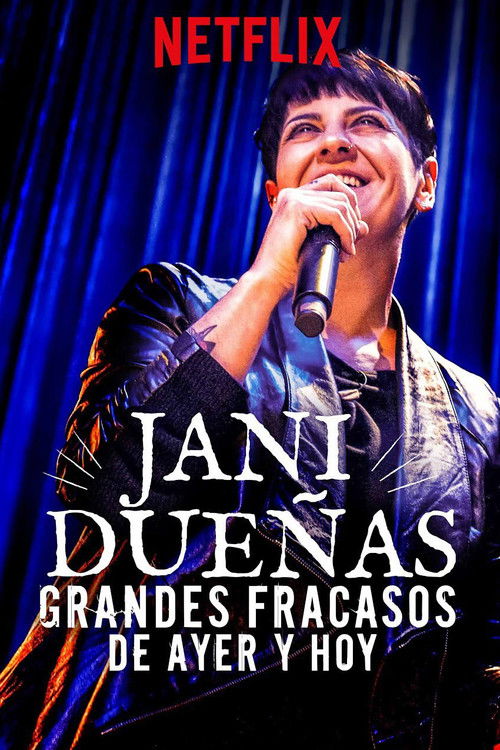 Jani Dueñas: Grandes fracasos de ayer y hoy poster